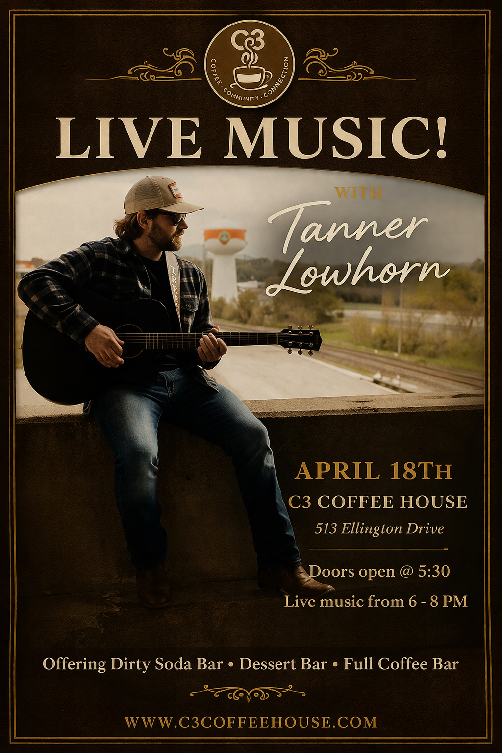 Be sure to come in and enjoy the music of Tanner Lowhorn!